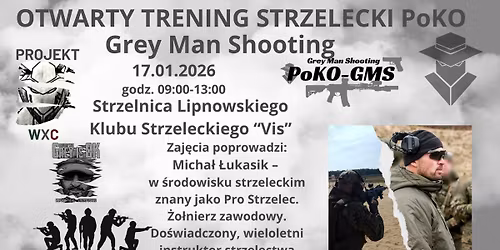 Otwarty Trening Strzelecki (OTS) - Pistolet oraz Karabin Obronny - Grey Man Shooting - PODSTAWY