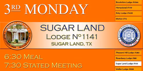 STATED MEETING: Sugar Land Lodge #1141