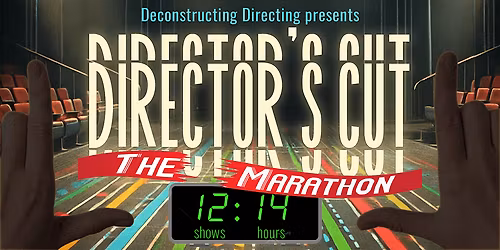 Director's Cut: The Marathon