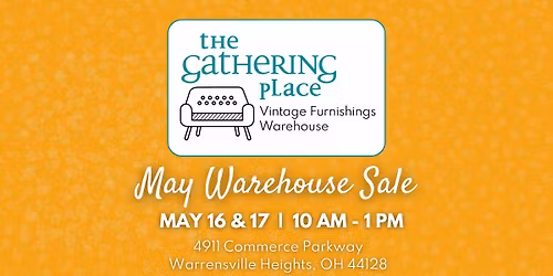 May 2026 Warehouse Sale: The Gathering Place Vintage Furnishings Warehouse