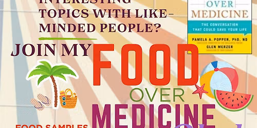 Food Over Medicine Club Monthly Meeting