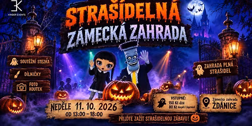 Stra\u0161ideln\u00e1 z\u00e1meck\u00e1 zahrada\ud83d\udd77\ufe0f\ud83d\udd78\ufe0f \u017dd\u00e1nice 11.10.2026