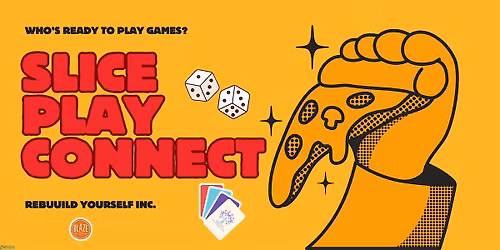 Slice, Play & Connect: Teen Game Night