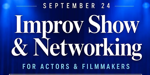 Improv Show and Networking