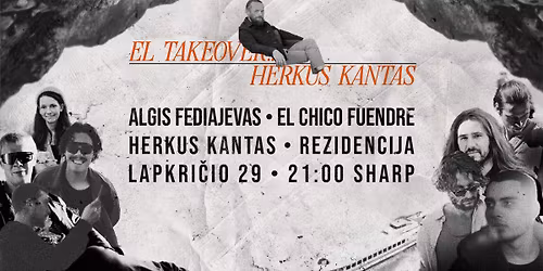 EL CHICO FUENDRE + ALGIS FEDIAJEVAS | El Takeover x Herkus Kantas