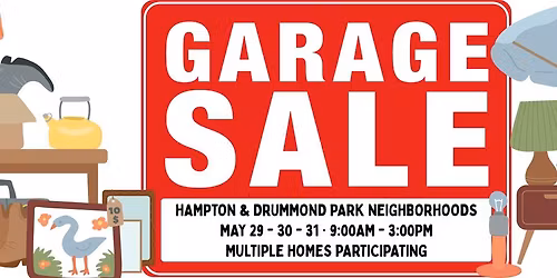 HAMPTON DRUMMOND PARK NEIGHBORHOOD GARAGE SALE
