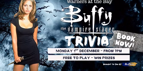 Buffy the Vampire Slayer Trivia - Warners at the Bay