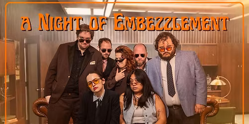 A Night of Embezzlement: A Special Mother's Day Comedy Show
