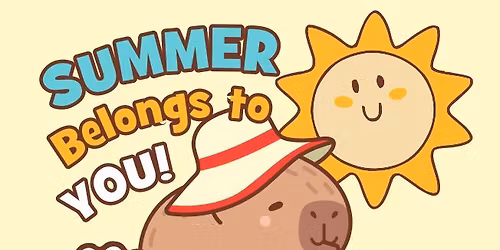 Kid Zone: Summer Belongs to You!
