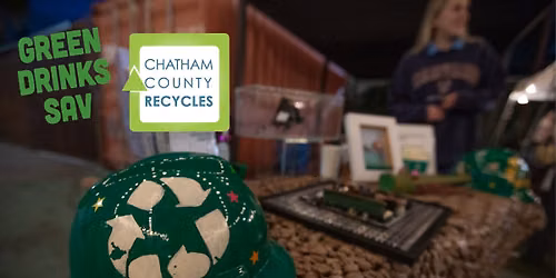 Green Drinks with Chatham County Recycles 