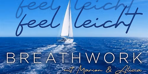 Feel Leicht \u2013 Breathwork mit Marion & Alicia