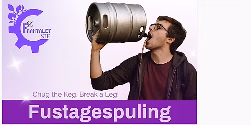 Fustagespuling - Chug the Keg, Break a Leg!