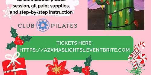 Paint and Pilates! at Club Pilates Ahwatukee!