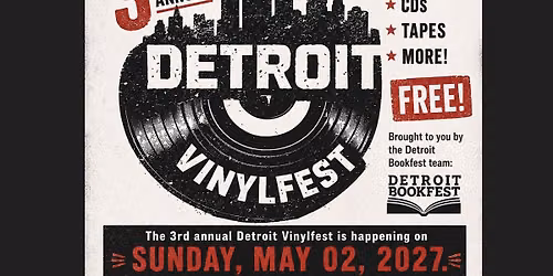 3rd annual Detroit Vinylfest: records, CDs, tapes, more! FREE!