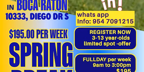 SPRING BREAK MARCH 16th to March 20th Boca Raton 