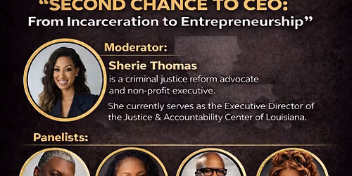 BBI PANEL: SECOND CHANCE TO CEO: From Incarceration to Entreprenuership