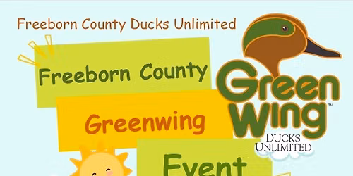 2026 Freeborn County Greenwing Event @ Fairgrounds!