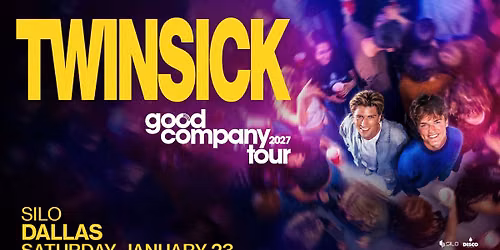 TWINSICK - SILO - Dallas 01.23.27