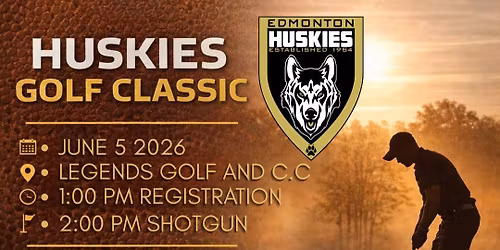Edmonton Huskies 2026 Golf Classic