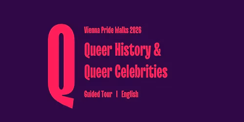Queer History & Queer Celebrities \u2013 A Vienna Pride Walk by Qwien