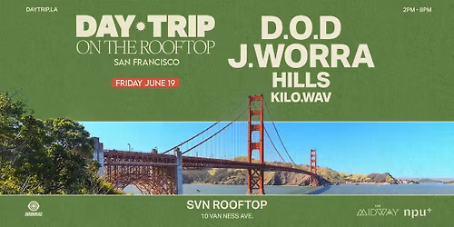 Day Trip On The Rooftop San Francisco