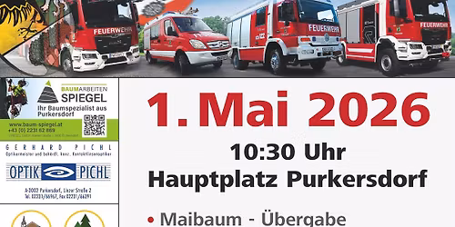 Fahrzeugsegnungen und Leistungsschau der Freiwilligen Feuerwehr Purkersdorf mit Maibaum\u00fcbergabe