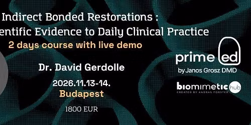 Indirect Bonded Restorations - Dr. David Gerdolle