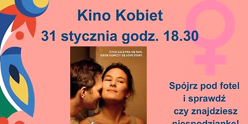 Kino Kobiet "By\u0107 Kochan\u0105"