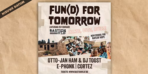 Fun(d) for tomorrow w\/ Otto-Jan Ham, DJ Toost & more @ Bastion Vijf Dendermonde
