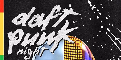 Daft Punk Night