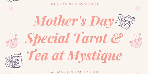 Mother's Day Special: Tarot & Tea