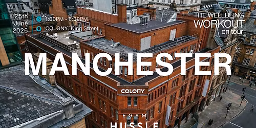 The Wellbeing Workout - On Tour (Manchester)