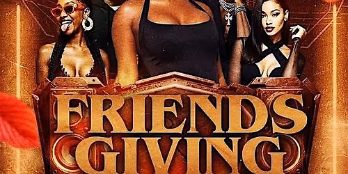 FRIENDSGIVING R&B EXPERIENCE