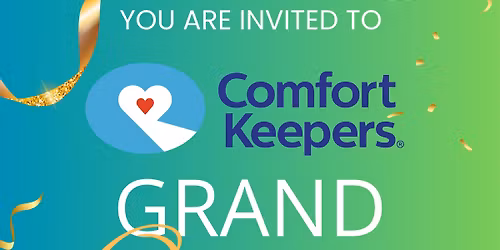 Comfort Keepers Grand Opening!