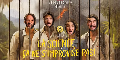 La Science \u00c7a Ne S'Improvise Pas