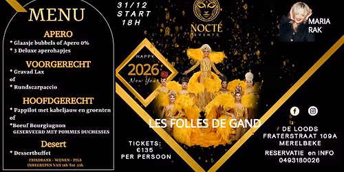 EINDEJAARSMENU & show van LES FOLLES DE GAND.