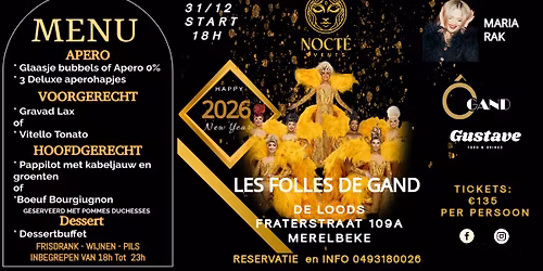 EINDEJAARSMENU & show van LES FOLLES DE GAND.