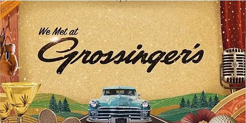 We Met at Grossinger's