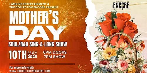 LAMKIN3 Entertainment Presents...Mother's Day Soul and R&B SING-A-LONG SHOW