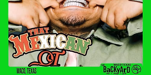 That Mexican OT