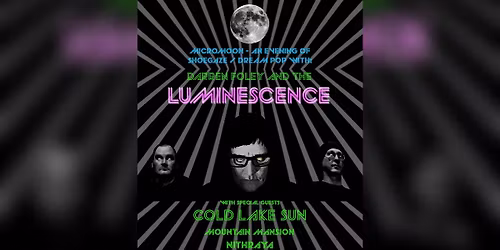 Micromoon - An Evening of Shoegaze and Dream Pop