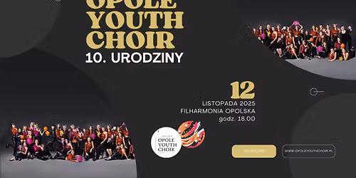 Urodzinowy koncert: 10-lecie Opole Youth Choir
