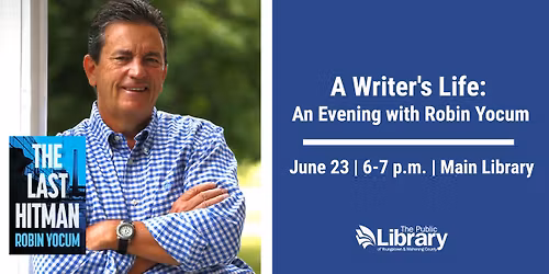 A Writer's Life: An Evening with Robin Yocum
