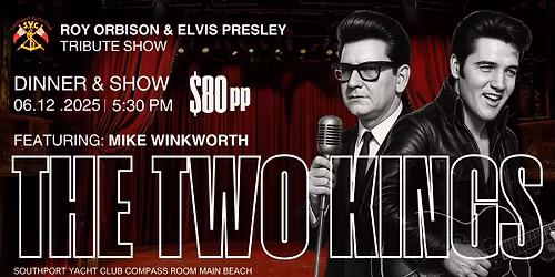 The Two Kings Dinner & Show