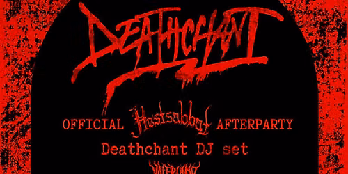 Death Chant DJ-Set \/\/ Official H\u00f8stsabbat Afterparty \/\/ Vaterland