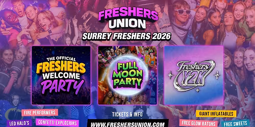 SURREY FRESHERS WEEK 2026 | 1 TICKET - 3 EVENTS! \ud83d\udd25