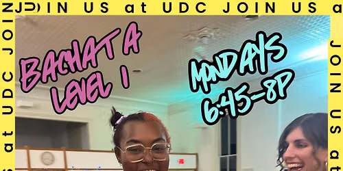 Bachata 1 and Bachata 2 Summer classes at UDC