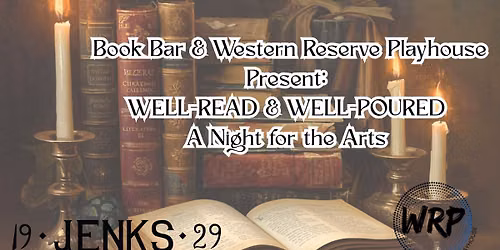 Well-Read and Well-Poured: A Night For the Arts