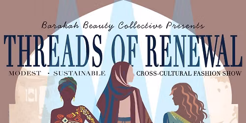 Threads of Renewal Fashion Show
