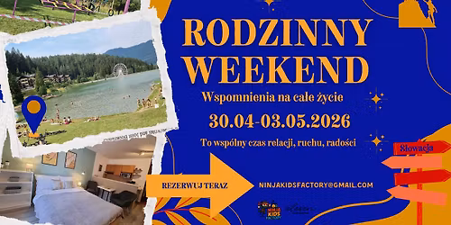 RODZINNY WEEKEND AKTYWNO\u015aCI